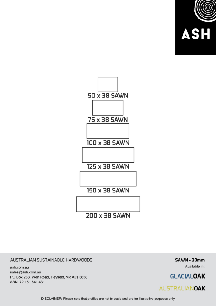 SAWN 38mm profiles available from Australian Sustainable Hardwoods (ASH) in Australian Oak timber