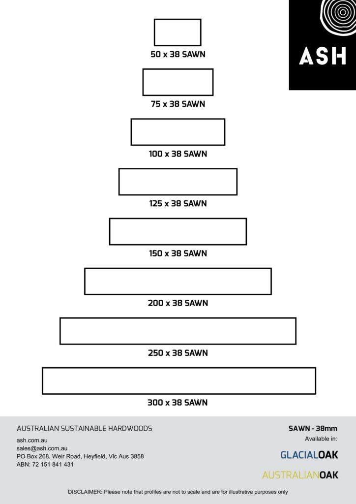 SAWN 38mm profiles available from Australian Sustainable Hardwoods (ASH) in Australian Oak timber