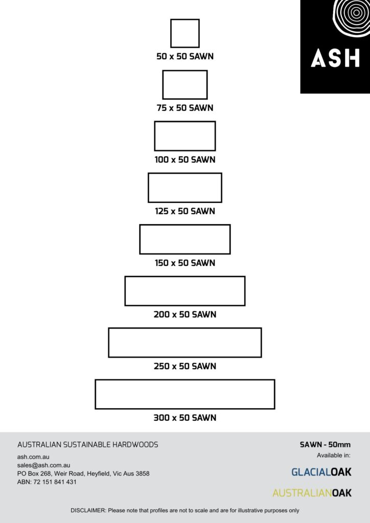 SAWN 50mm profiles available from Australian Sustainable Hardwoods (ASH) in Australian Oak timber